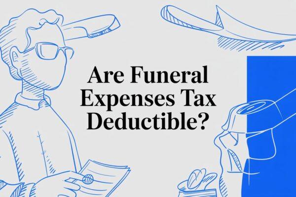Are Funeral Expenses Tax Deductible?